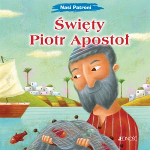 Nasi patroni_Święty Piotr Apostoł okładka_max